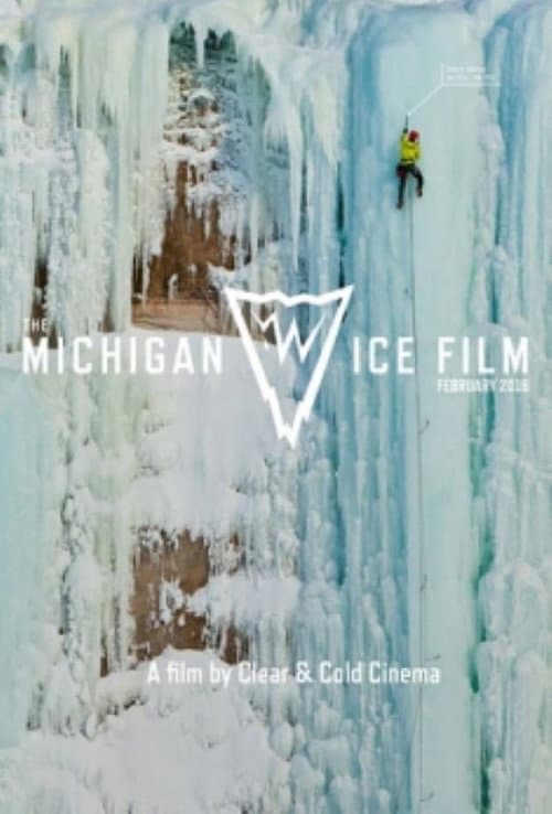 The Michigan Ice Film poster