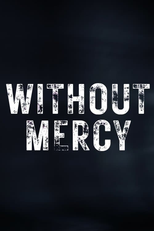Without Mercy poster