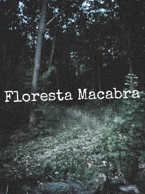 Floresta Macabra poster