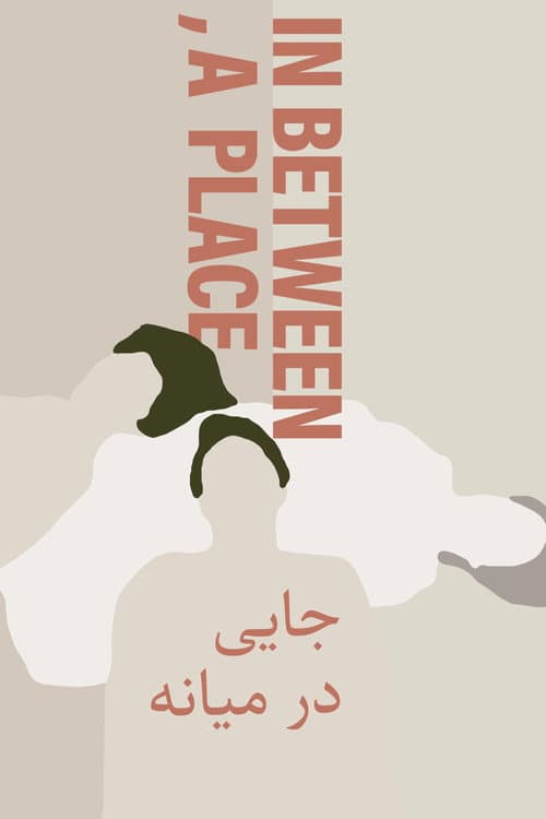 In Between, a Place poster