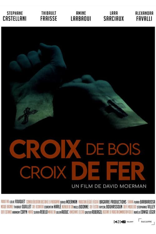 Croix de bois, croix de fer poster