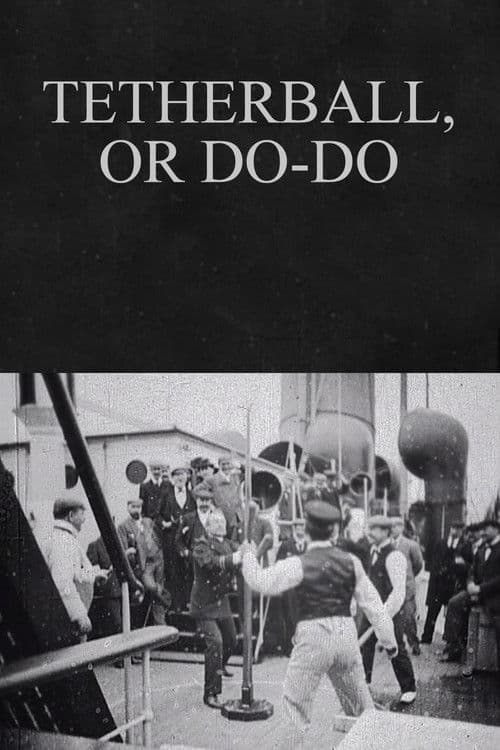 Tetherball, or Do-Do poster