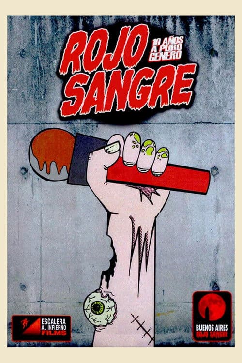 Rojo Sangre: 10 años a puro género poster
