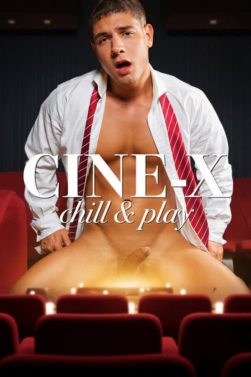 Cine-X Chill & Play