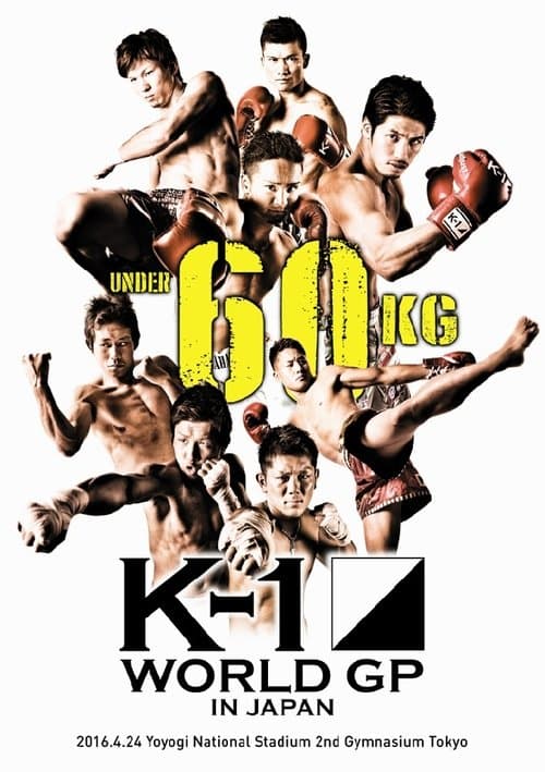 K-1 WORLD GP 2016: 60kg Japan Tournament poster
