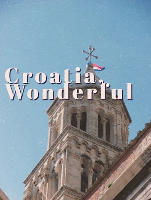 Croatia, Wonderful poster