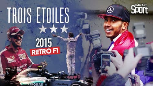 Rétro F1 2015 : Trois étoiles poster