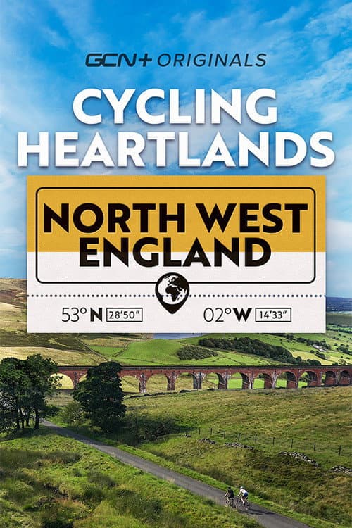 Cycling Heartlands: North West England poster