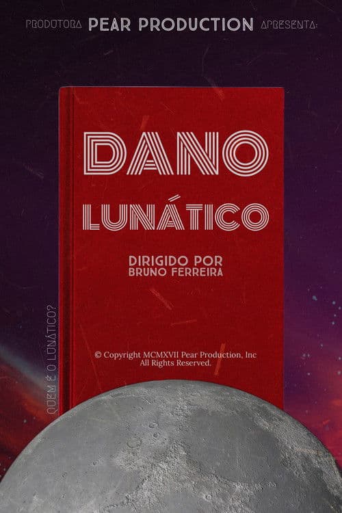 Dano Lunático poster