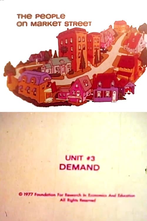 The People on Market Street: Unit #3: Demand poster