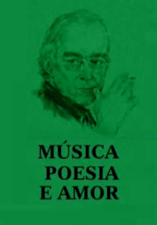 Música, poesia e amor poster
