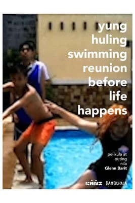 The Last Swimming Reunion Before Life Happens poster