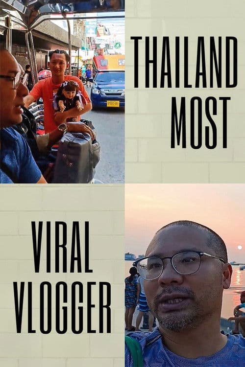 Thailand Most Viral Vlogger poster
