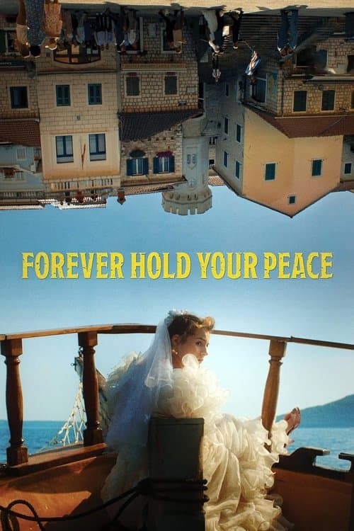 Forever Hold Your Peace poster