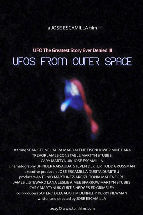UFO: The Greatest Story Ever Denied III - UFOs from Outer Space poster