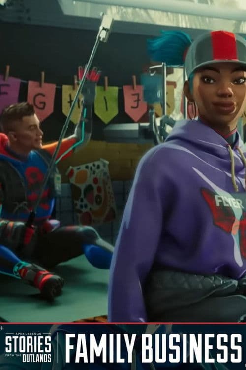 Apex Legends Stories from the Outlands "Family Business" poster