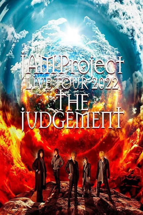 JAM Project LIVE TOUR 2022 THE JUDGEMENT poster