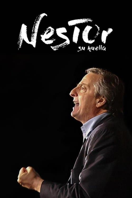 Néstor, su huella poster
