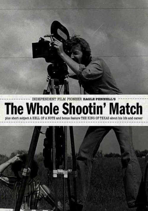 The Whole Shootin' Match poster