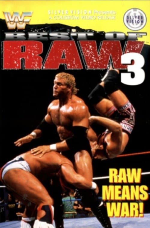 Best Of Raw • Volume Three poster