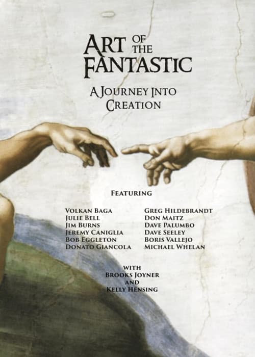 Art of the Fantastic: A Journey Into Creation poster