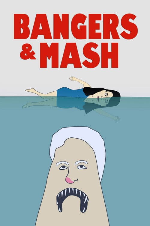 Bangers & Mash poster
