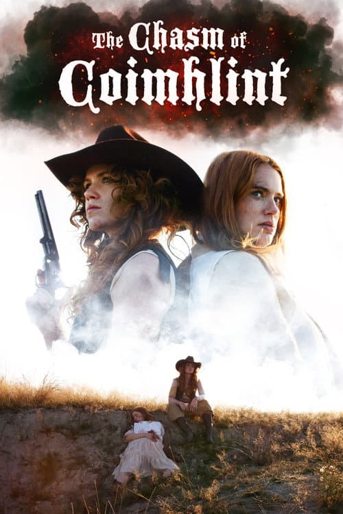 The Chasm Of Coimhlint poster