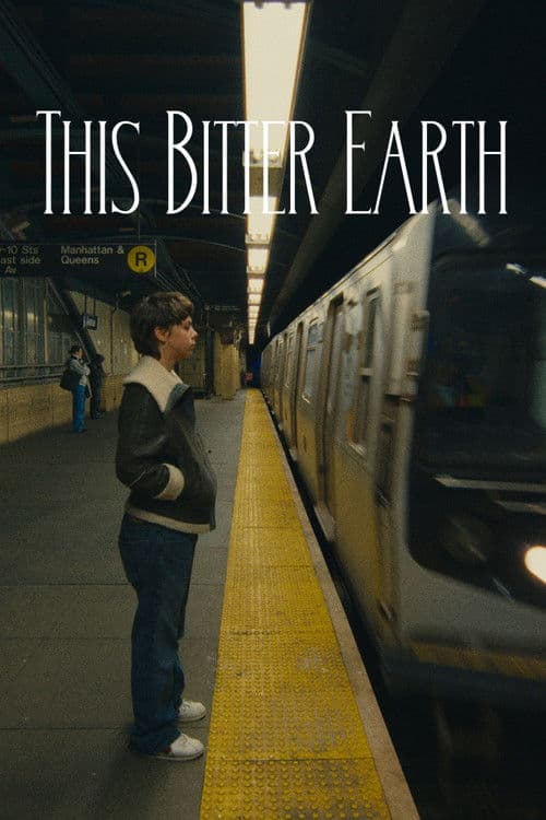 This Bitter Earth poster