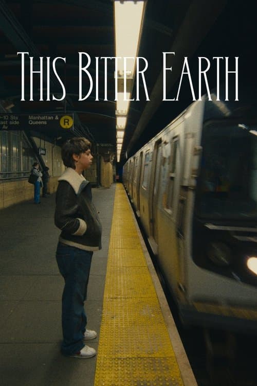 This Bitter Earth poster