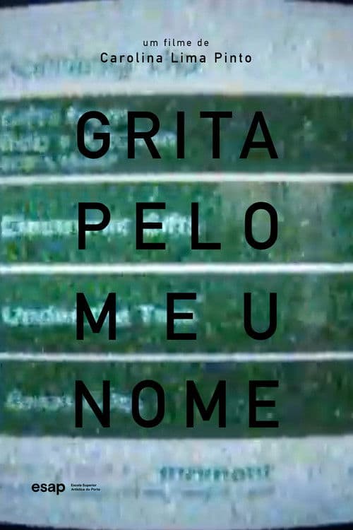 GRITA PELO MEU NOME