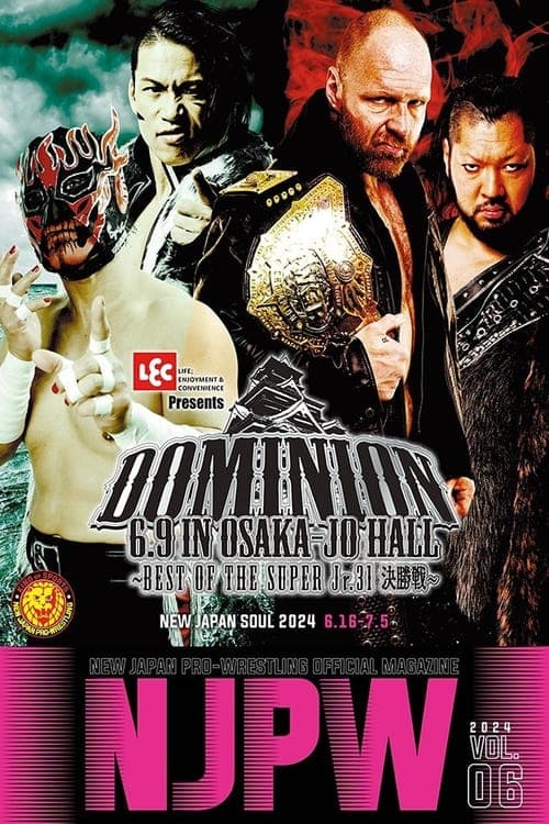 NJPW Dominion 6.9 In Osaka-Jo Hall ~ Best of the Super Junior 31 Final ~ poster