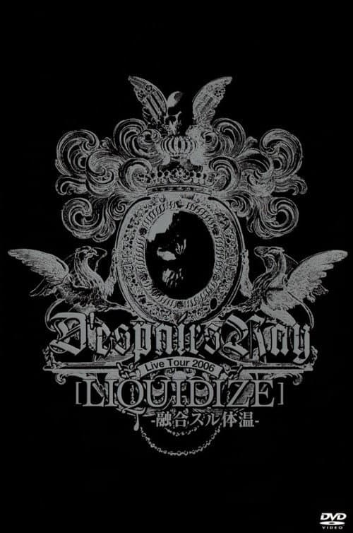 D'espairsRay: LIQUIDIZE Live Tour poster