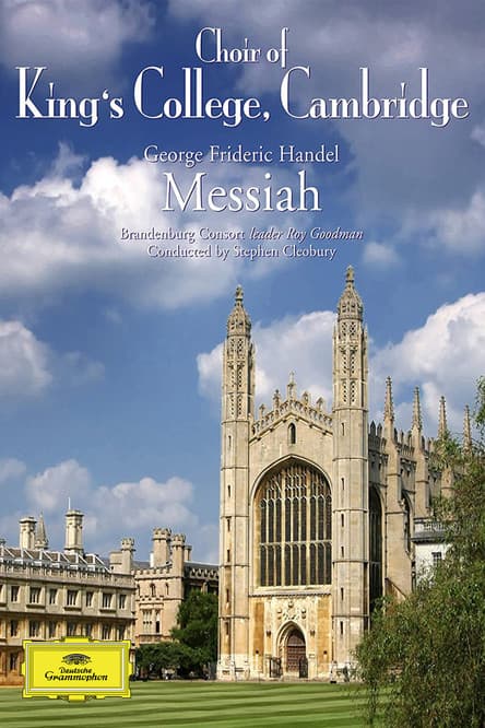 George Frideric Handel - Messiah - Choir Of King's College, Brandenburg Consort, Stephen Cleobury poster