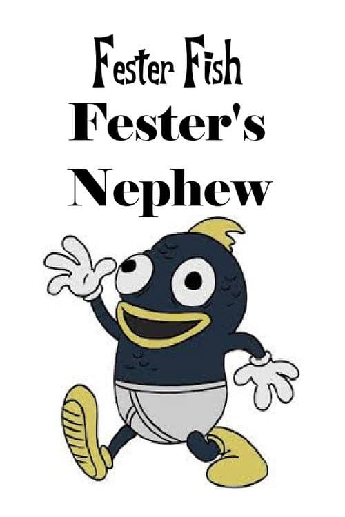 Fester's Nephew poster