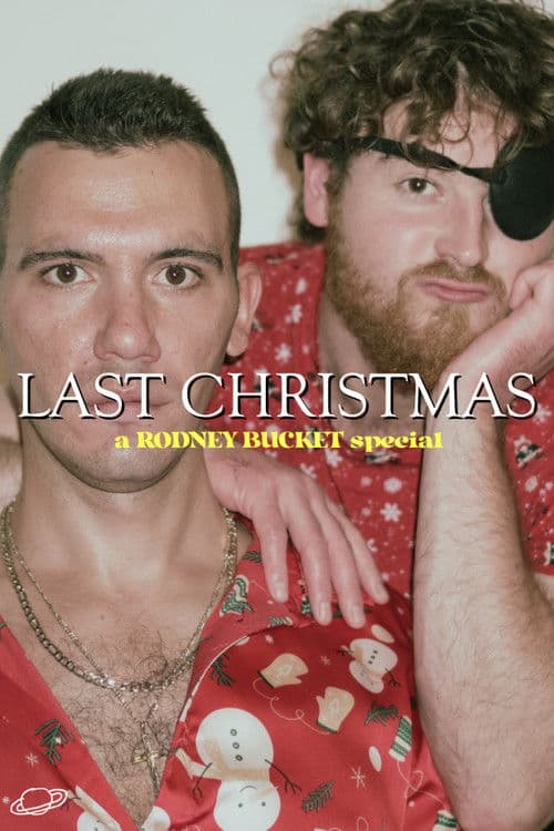Last Christmas: A Rodney Bucket Special poster