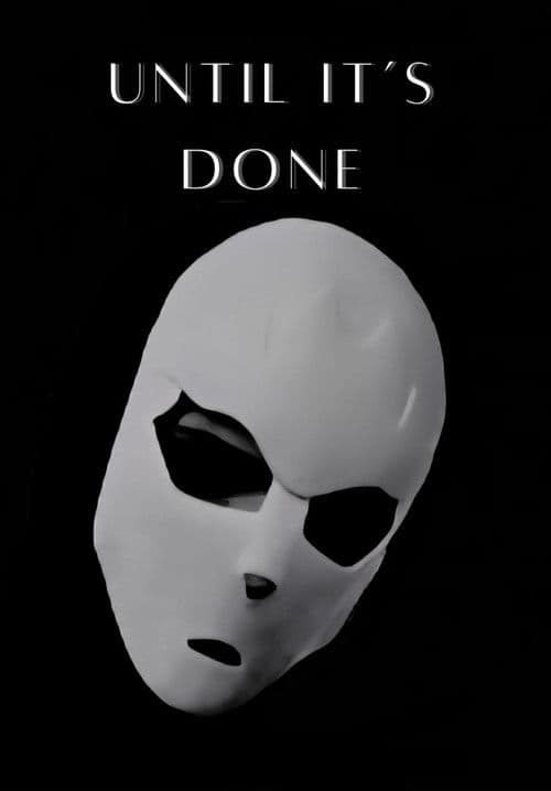 Until It's Done poster