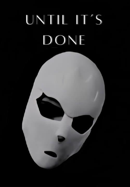 Until It's Done poster