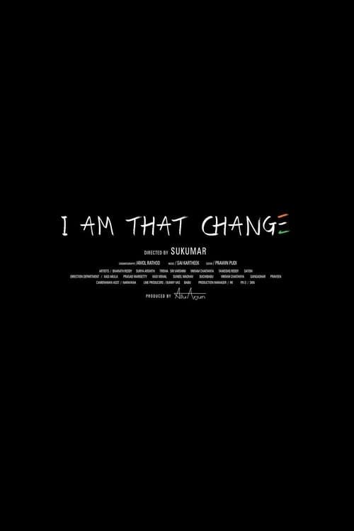 I Am That Change poster