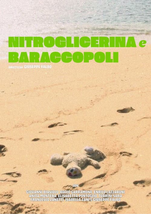 Nitroglicerina e Baraccopoli poster