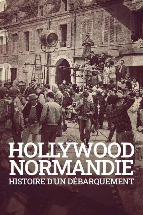 Hollywood Normandie, histoire d'un débarquement poster