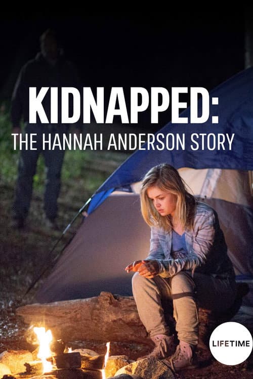 Kidnapped: The Hannah Anderson Story poster