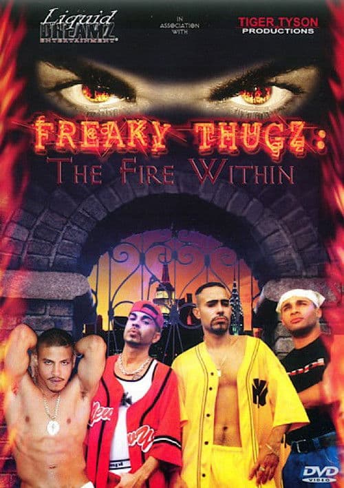 Freaky Thugz: The Fire Within poster