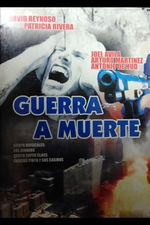 Guerra a muerte poster