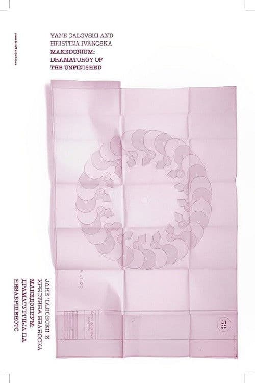 Makedonium: Dramaturgy of the Unfinished poster