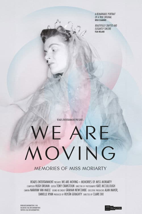 We Are Moving: Memories of Miss Moriarty poster
