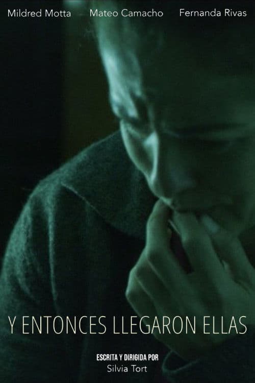Y entonces llegaron ellas poster