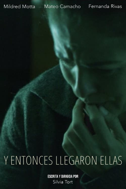Y entonces llegaron ellas poster