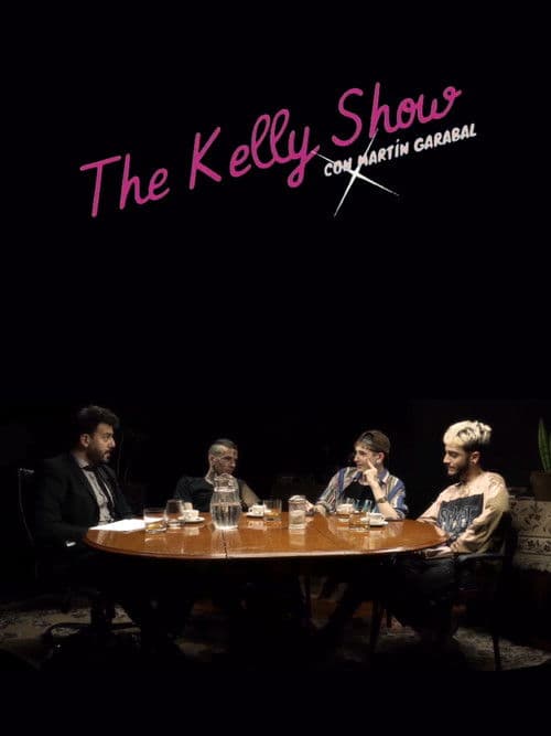 The Kelly Show con Martin Garabal poster
