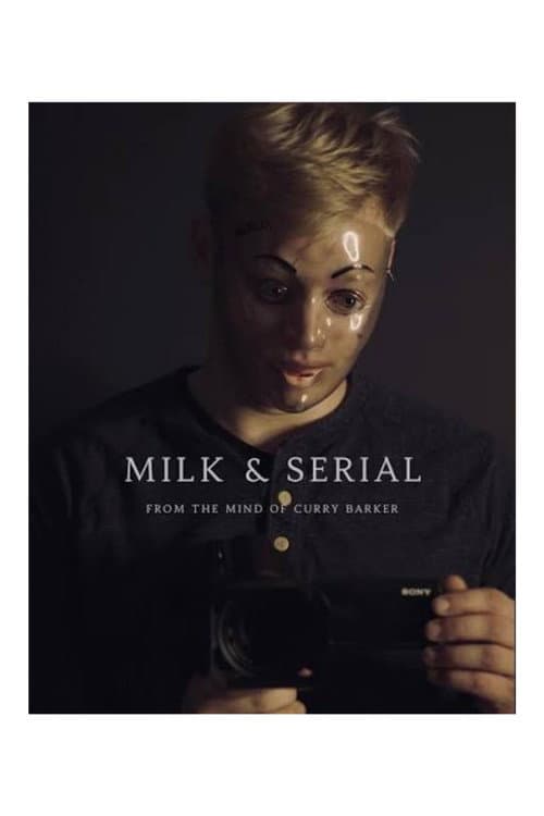 Milk & Serial poster
