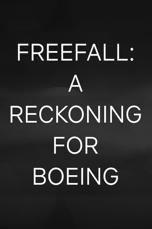 Freefall: A Reckoning for Boeing poster